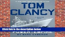 Full E-book Tom Clancy Power And Empire (Jack Ryan) Best Sellers