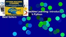 Full E-book  Python Machine Learning: Introduction To Machine Learning With Python  Best Sellers