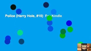 Police (Harry Hole, #10)  For Kindle