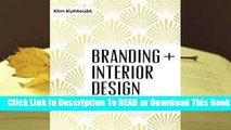 Online Branding   Interior Design: Visibilty and Business Strategy for Interior Designers  For