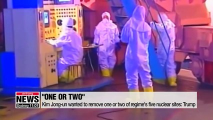 Kim wanted to remove 1 or 2 of five nuke sites during Hanoi summit: Trump