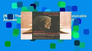 [Read] The Next American Revolution: Sustainable Activism for the Twenty-First Century, Updated