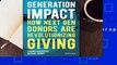 [Read] Next Gen Donors: How Younger Donors Are Revolutionize Philanthropy and How to Attract Them