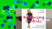 Online Balancing in Heels: My Journey to Health, Happiness, and Making it all Work  For Free