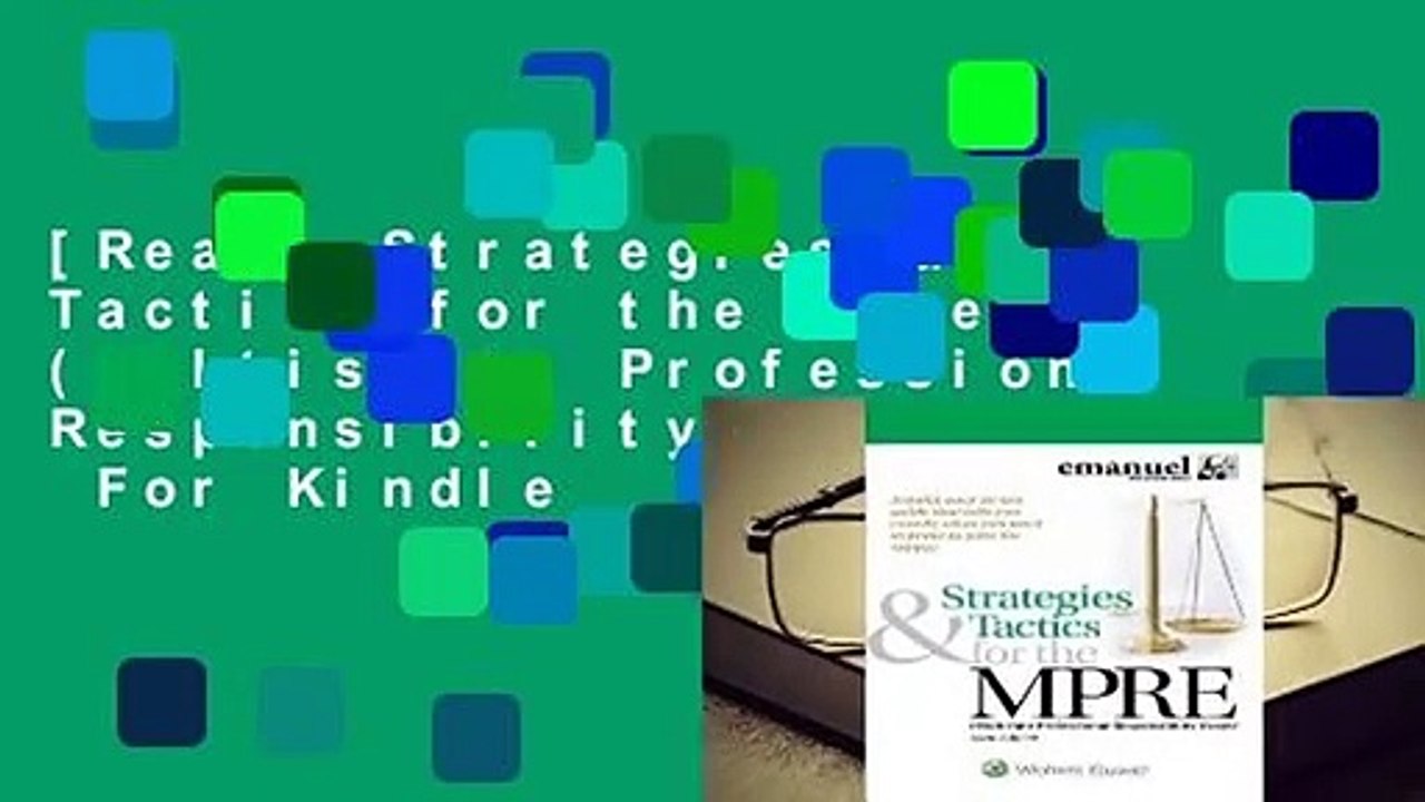[Read] Strategies & Tactics for the Mpre: (multistate Professional Responsibility Exam)  For Kindle