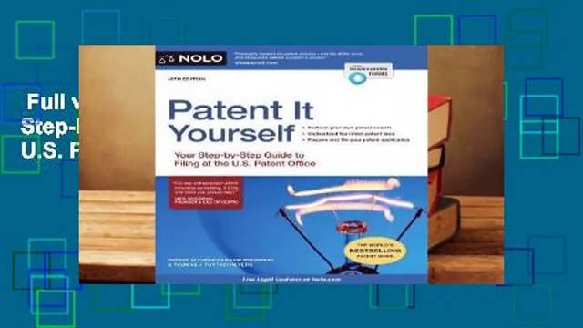 Full version Patent It Yourself: Your Step-By-Step Guide to Filing at the U.S. Patent Office
