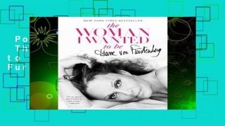 Popular to Favorit  The Woman I Wanted to Be by Diane Von Furstenberg