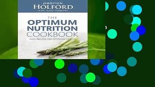 About For Books  Optimum Nutrition Cookbook by Patrick Holford