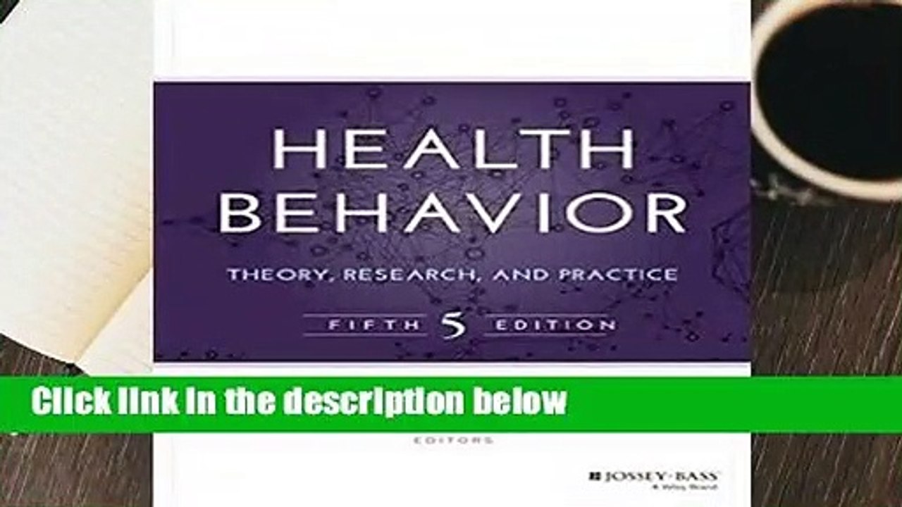 Complete acces  Health Behavior: Theory, Research, and Practice by Karen Glanz
