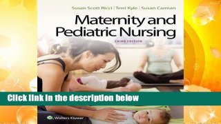About For Books  Maternity and Pediatric Nursing by Theresa Kyle