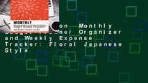 Full version  Monthly Budget Planner Organizer and Weekly Expense Tracker: Floral Japanese Style