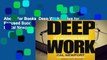 About For Books  Deep Work: Rules for Focused Success in a Distracted World by Cal Newport