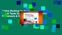 Online Working for Yourself: Law & Taxes for Independent Contractors, Freelancers & Gig Workers of