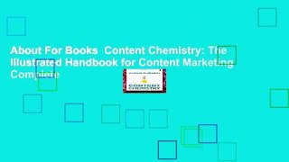 About For Books  Content Chemistry: The Illustrated Handbook for Content Marketing Complete