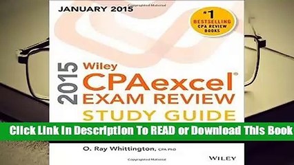 Full E-book Wiley Cpaexcel Exam Review 2015 Study Guide (January): Regulation (Wiley Cpa Exam