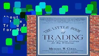 About For Books  The Little Book of Trading: Trend Following Strategy for Big Winnings (Little