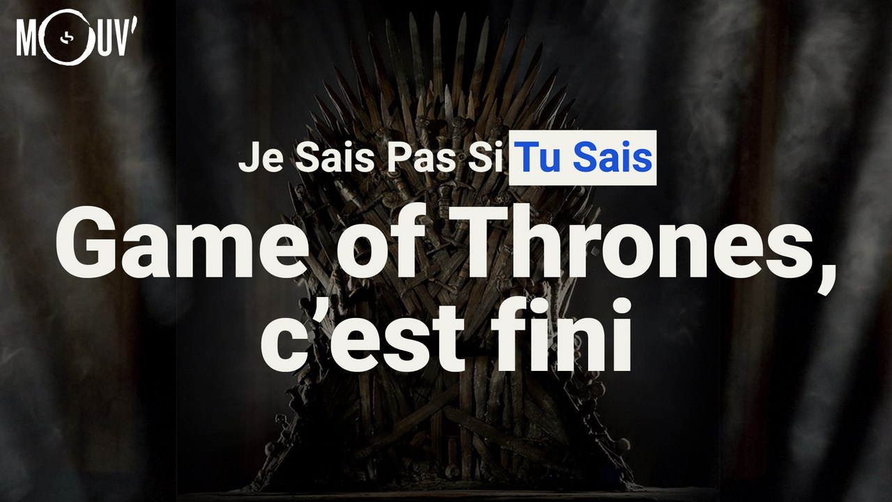 Game of Thrones, c'est fini 