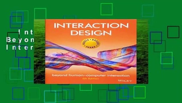 Interaction Design: Beyond Human-Computer Interaction Review