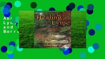 About For Books  Healing Lyme: Natural Prevention and Treatment of Lyme Borreliosis and Its