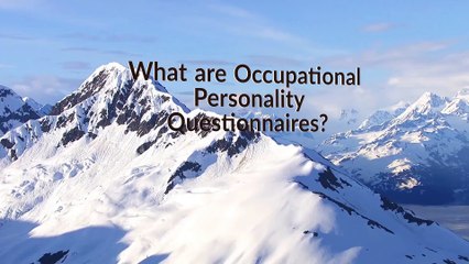 What are Occupational Personality Questionnaires?