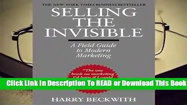 Online Selling the Invisible: A Field Guide to Modern Marketing For Kindle