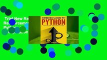 Trial New Releases  Reinforcement Learning with Python: An Introduction (Adaptive Computation and