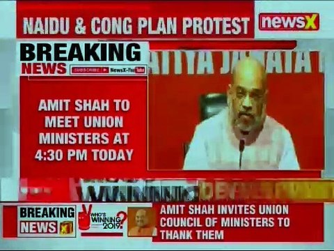 BJP Amit Shah to meet Union Ministers in Delhi; BJP to Thank Ministers, Lok Sabha Election 2019