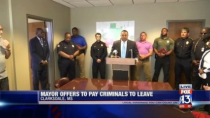 Mississippi Mayor Offers $10,000 For Criminals To Leave Town