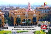 Municipio de Lima aprobó renegociar contratos de peajes