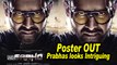 SAAHO Poster OUT | Prabhas looks Intriguing | Shraddha Kapoor | 15th August