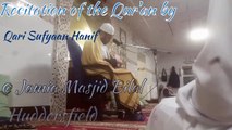 Superb Relaxing Recitation of the Qur'an _ Qari Sufyan Hanif _ Jamia Masjid Bilal December 2017