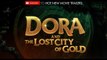 DORA AND THE LOST CITY OF GOLD Trailer (2019)