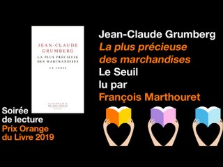 La plus précieuse des marchandises de Jean-Claude Grumberg, lu par François Marthouret