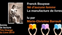 Né d'aucune femme de Franck Bouysse lu par Marie-Christine Barrault - Prix Orange du Livre 2019