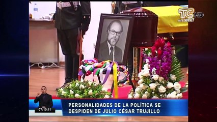 Personalidades de la política se despiden de Julio César Trujillo