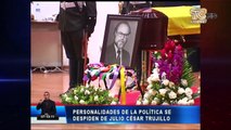 Personalidades de la política se despiden de Julio César Trujillo
