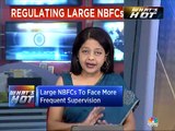RBI to constitute specialised supervisory & regulatory cadre for regulation of banks, NBFCs