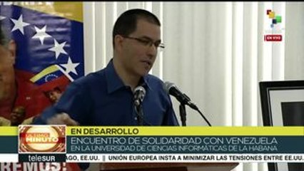 Expone canciller venezolano en La Habana plan injerencista de EE.UU.