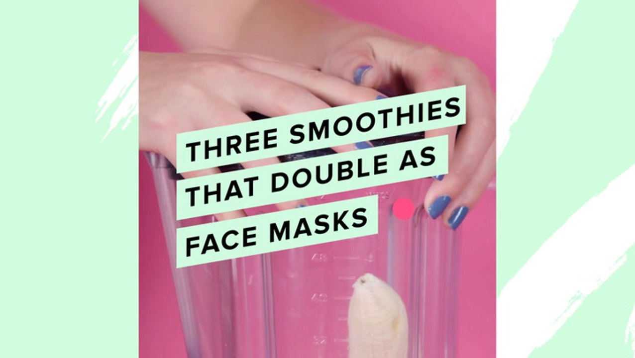 3 Smoothies That Double As Face Masks