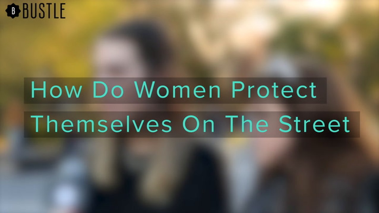 How Do Women Protect Themselves On The Street?