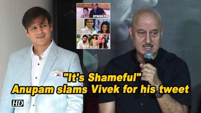 It's Shameful : Anupam Kher slams Vivek Oberoi for his tweet