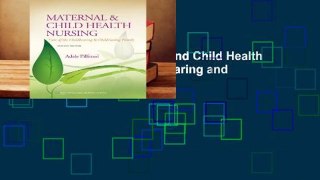 About For Books  Maternal and Child Health Nursing: Care of the Childbearing and Childrearing