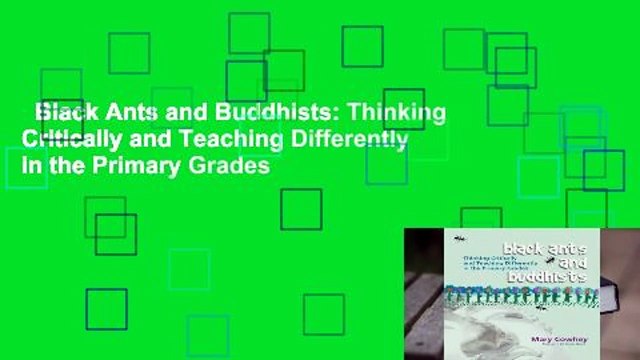 Black Ants and Buddhists: Thinking Critically and Teaching Differently in the Primary Grades