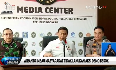 Wiranto Imbau Masyarakat Tidak Lakukan Aksi Demo Besok