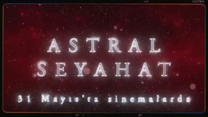 Astral Seyahat | Fragman