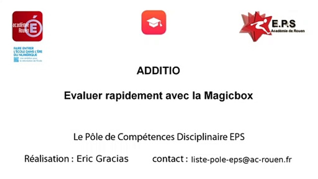 Additio - Evaluer rapidement avec la magicbox