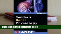 Full E-book  Vanders Renal Physiology (Lange Medical Books) Complete