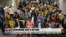 N. Korea's top envoy to U.N. repeats calls for U.S. return of seized cargo ship