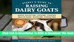 Online Storey's Guide to Raising Dairy Goats, 5th Edition: Breed Selection, Feeding, Fencing,