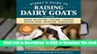 Online Storey's Guide to Raising Dairy Goats, 5th Edition: Breed Selection, Feeding, Fencing,